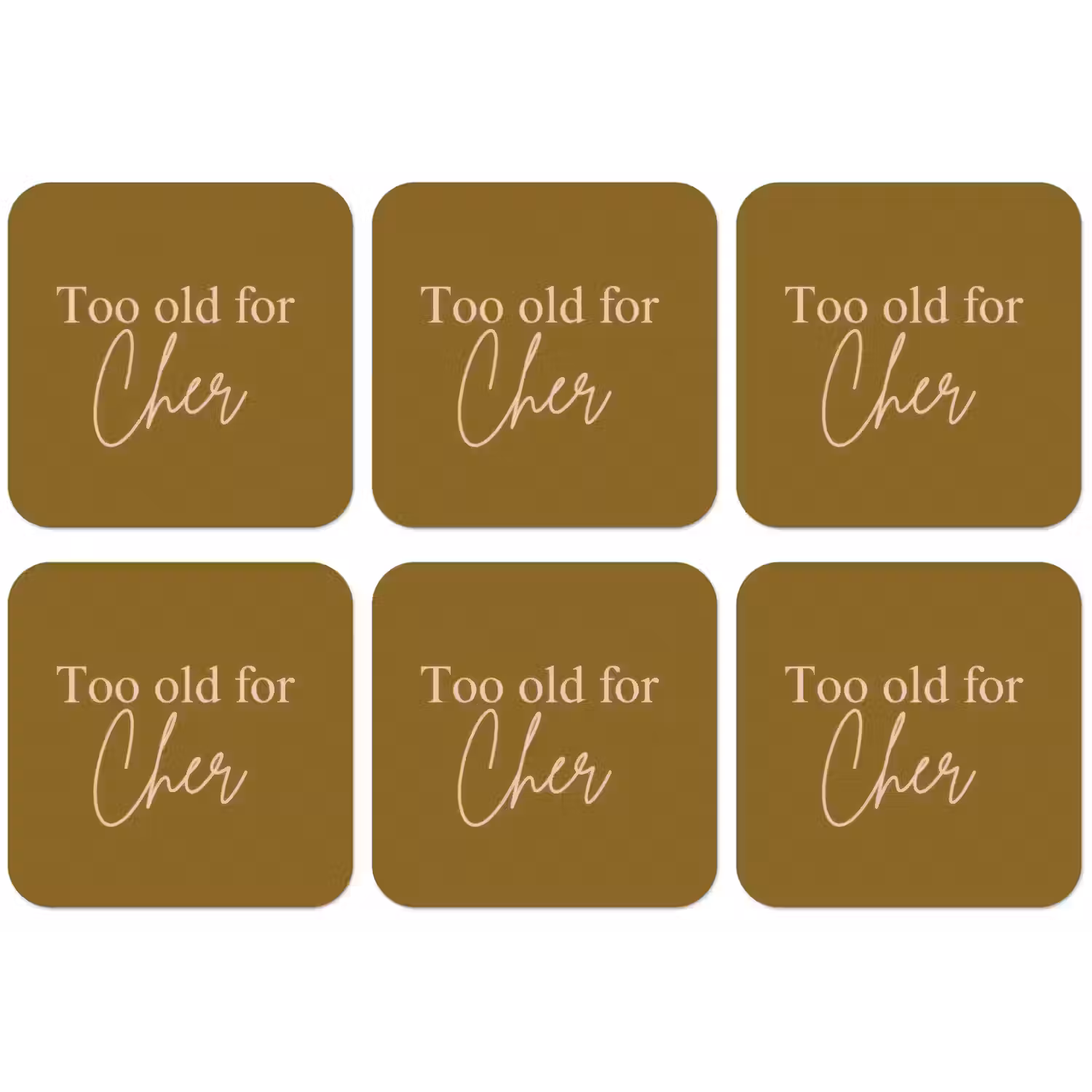 Groen - Too old for cher - Roze onderzetter kurk middel -zkaufland3dotto