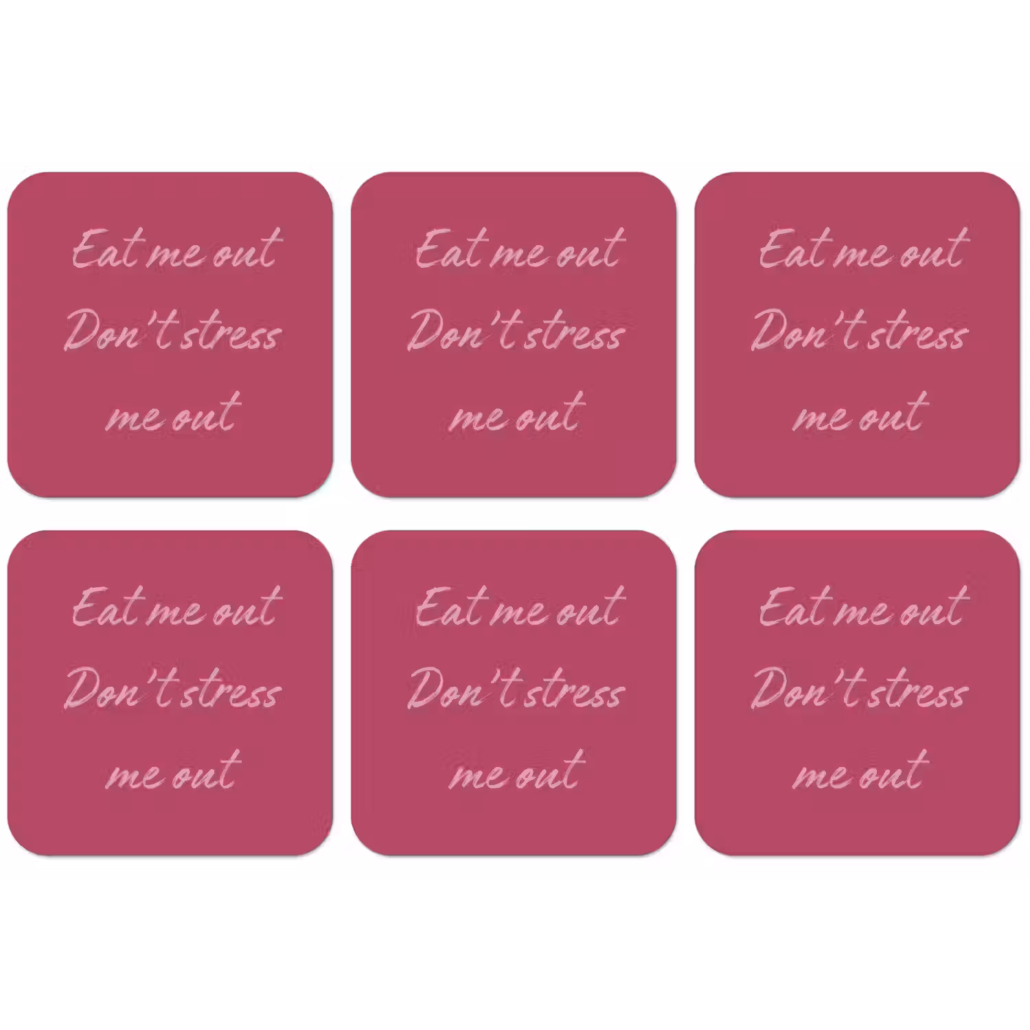 eat me out don't stress me out - Roze - Minimalistisch onderzetter kurk middel -zkaufland3dotto