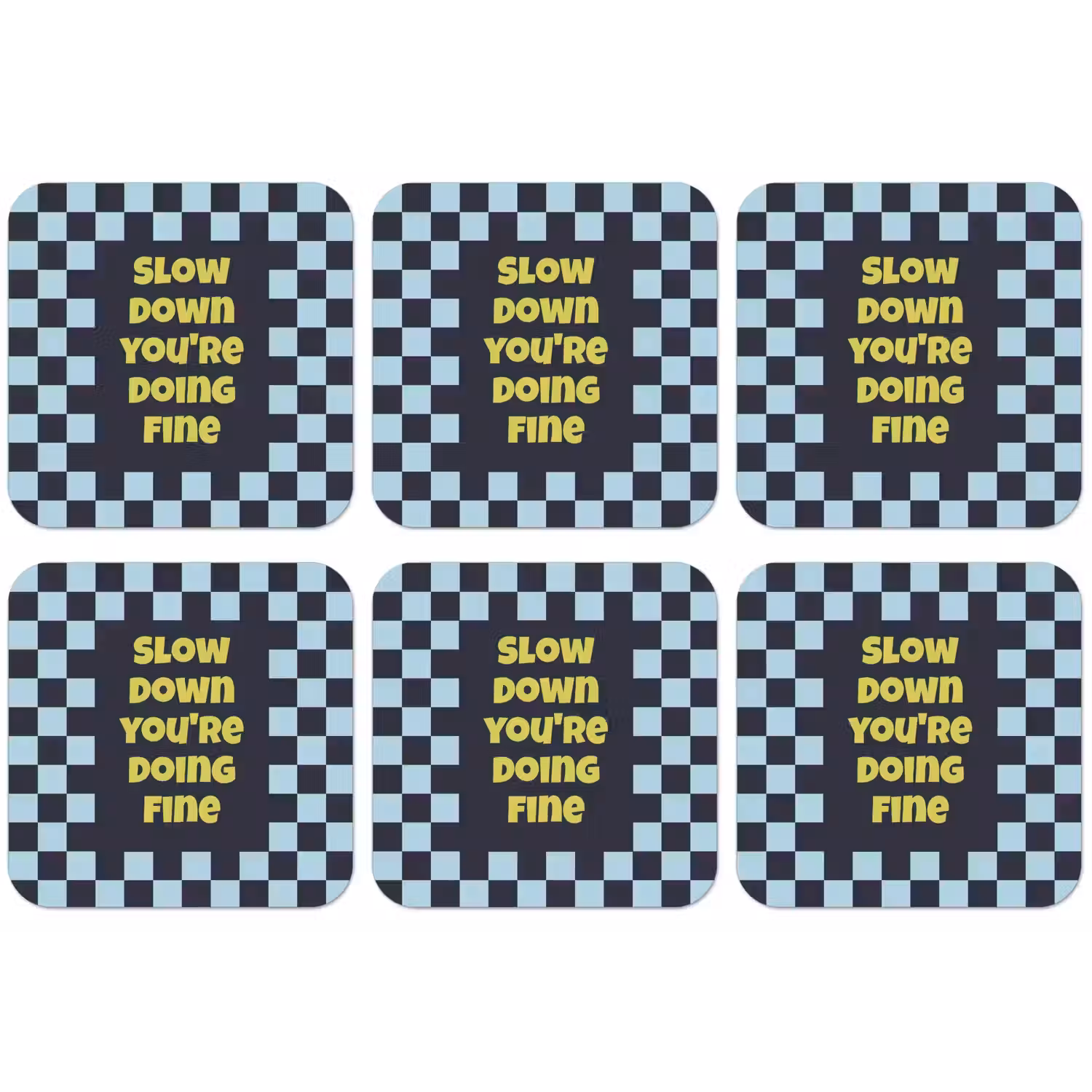 Patroon - Geblok - Blauw - Slow down you're doing fine onderzetter kurk middel -zkaufland3dotto