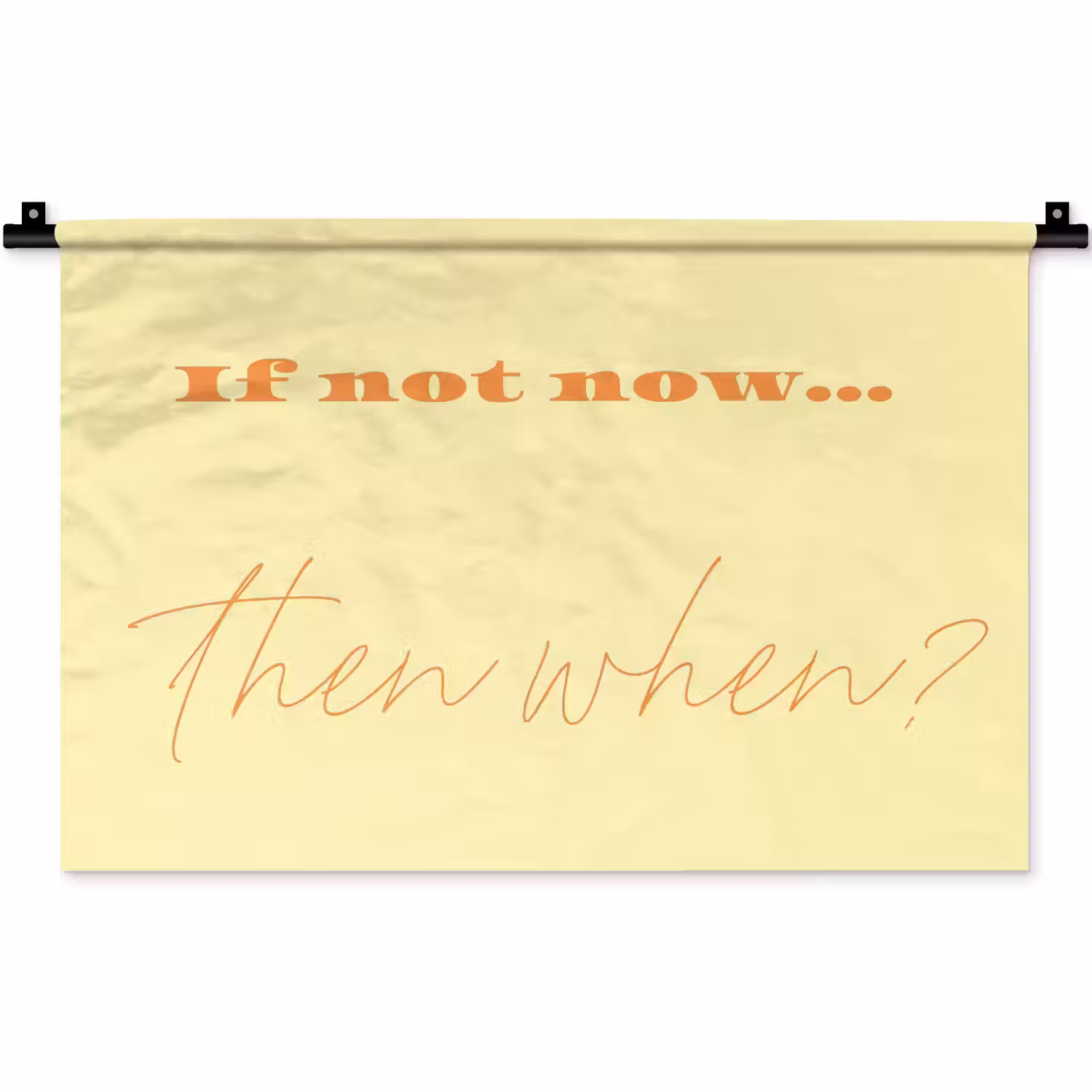 Geel - Oranje - if not now then when Wandkleed katoen klein -zz3d