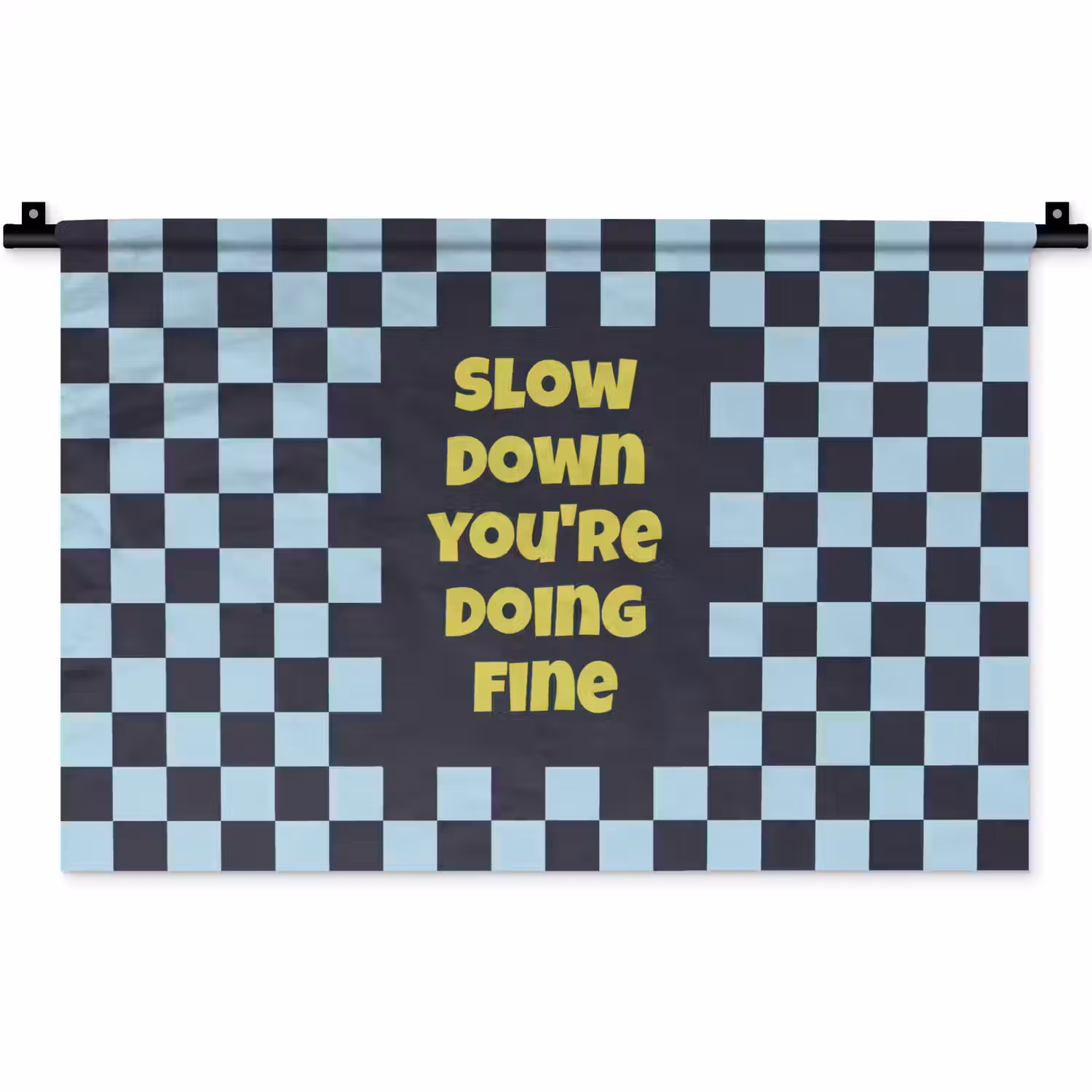Patroon - Geblok - Blauw - Slow down you're doing fine Wandkleed katoen klein -zz3d