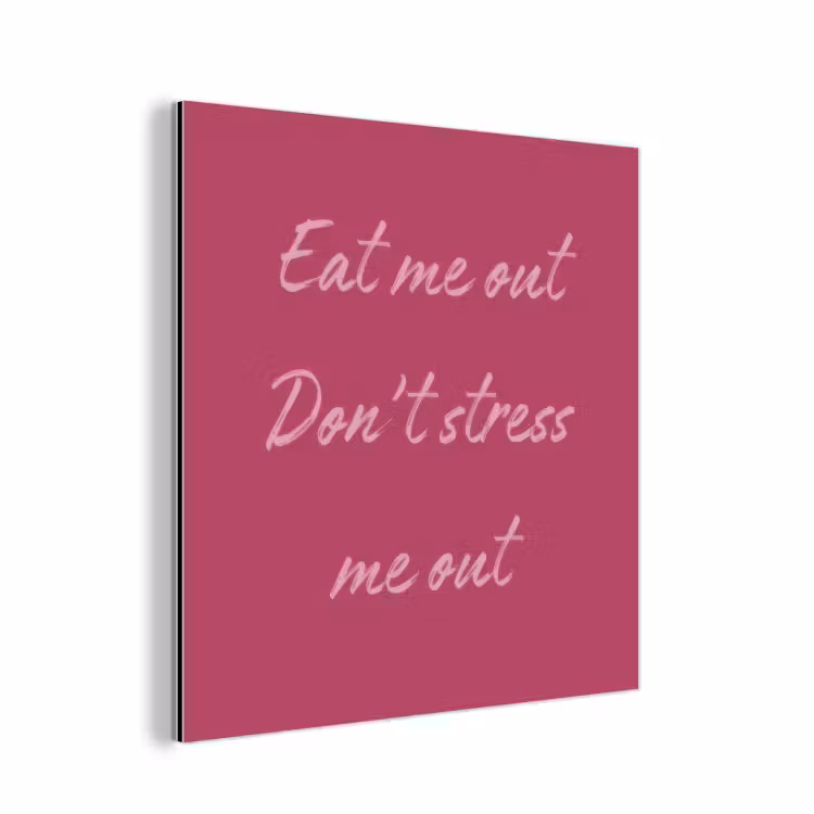 eat me out don't stress me out - Roze - Minimalistisch aluminium wit klein -3d