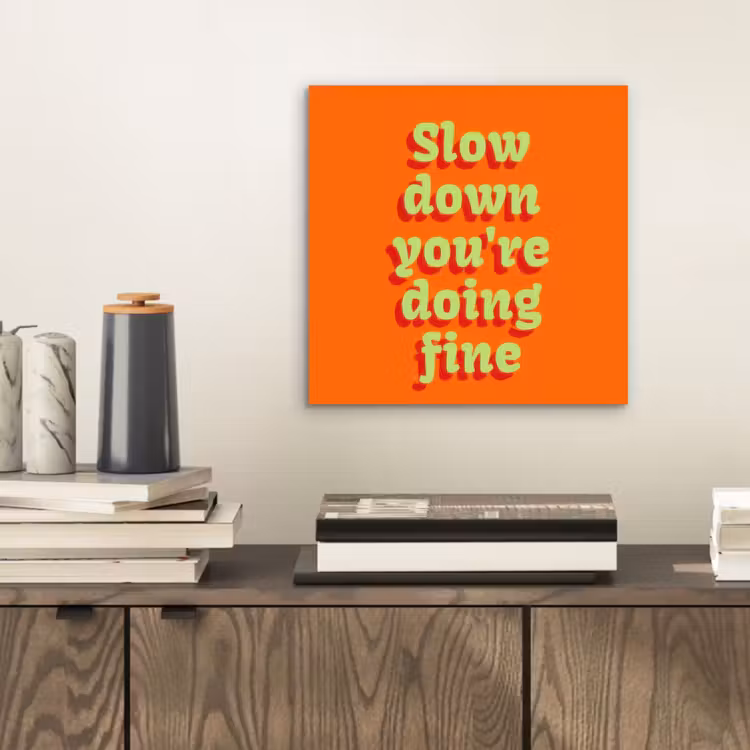 Oranje - Slow down you're doing fine - Retro aluminium wit klein -sfeer1