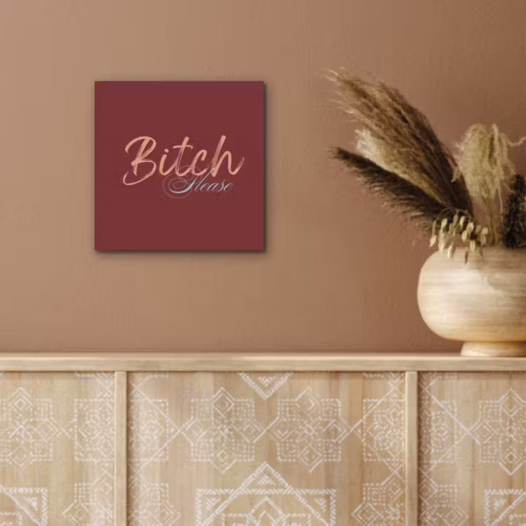 Bitch please - Rood - Blauw aluminium wit klein -sfeer4