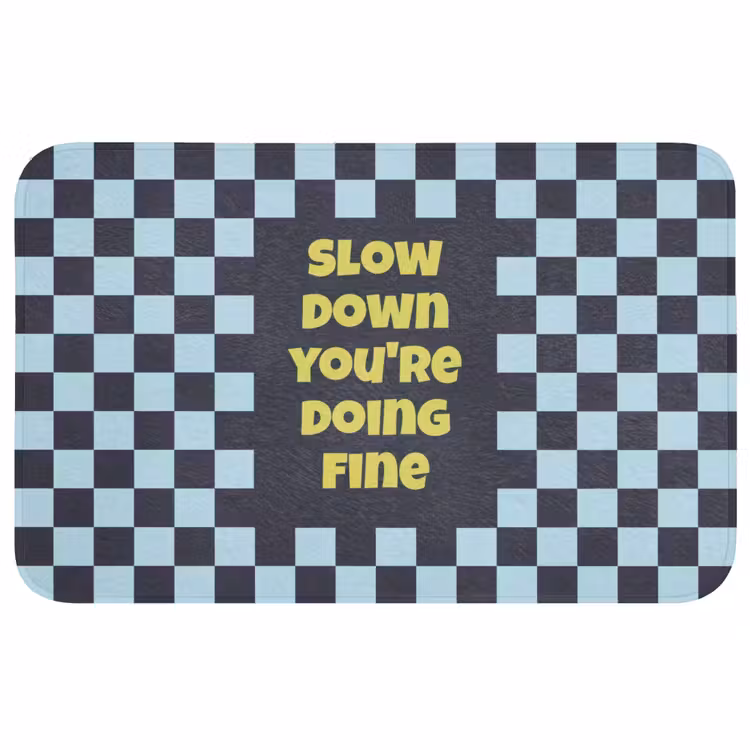 Patroon - Geblok - Blauw - Slow down you're doing fine Badmat middel -3d