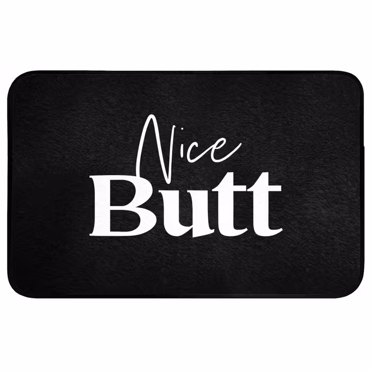 Quotes - Nice butt - Zwart - Spreuken Badmat middel -3d