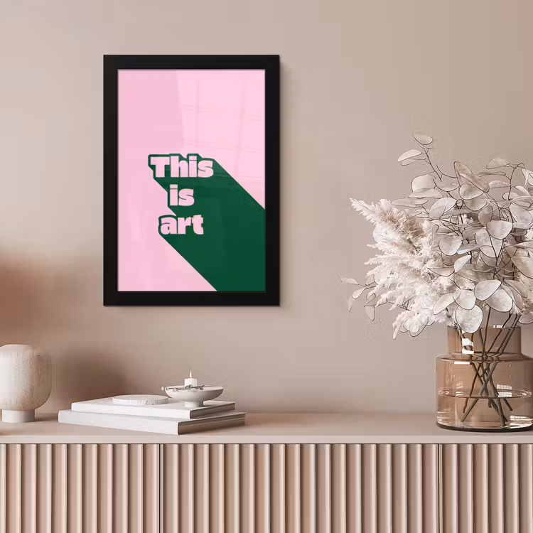 Groen - Teskt - This is art - Roze fotolijst zwart zonder passe partout klein -sfeer5
