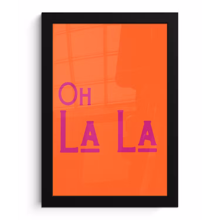 Oh la la - Oranje - Roze - Scheeflettertype fotolijst zwart zonder passe partout klein -3d