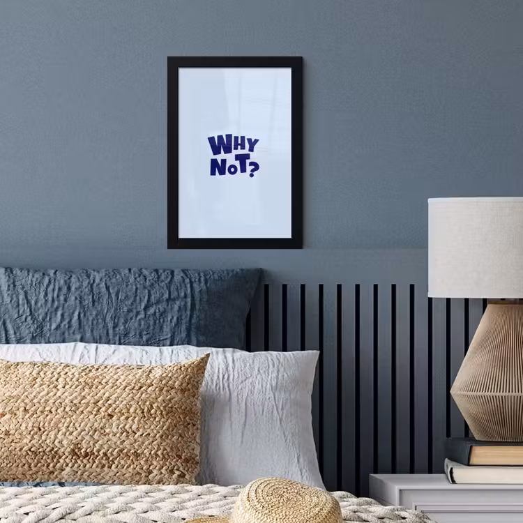 Why not - Blauw - Licht blauw - Quote fotolijst zwart zonder passe partout klein -sfeer3