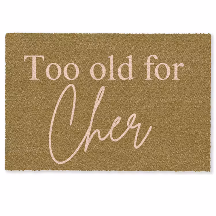 Groen - Too old for cher - Roze Deurmat klein -zkaufland3d
