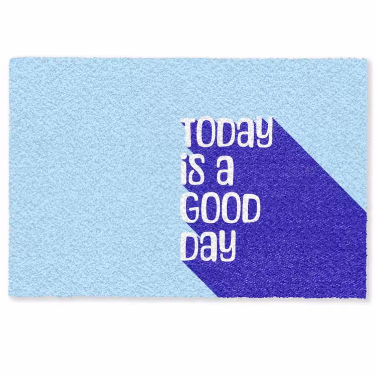 Today is a good day - Blauw - Schaduw Deurmat klein -zkaufland3d