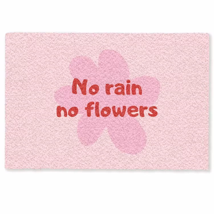 No rain no flowers - Bloem - Roze Deurmat klein -zkaufland3d