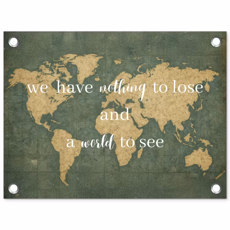 Quote - Vintage - Wereldkaart - Oud tuinposter los doek klein -3d