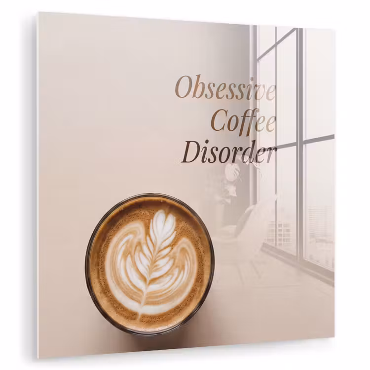 Koffie - Obessive Coffee Disorder - Beige plexiglas 5mm klein -zzzproduct_nieuw