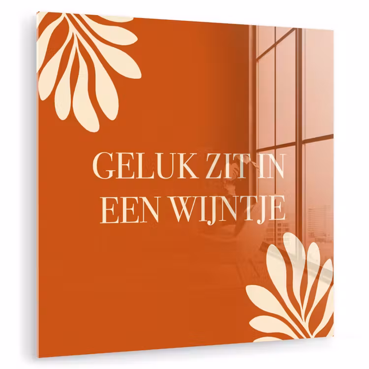 Oranje - Wijntje - Quote plexiglas 5mm klein -zzzproduct_nieuw