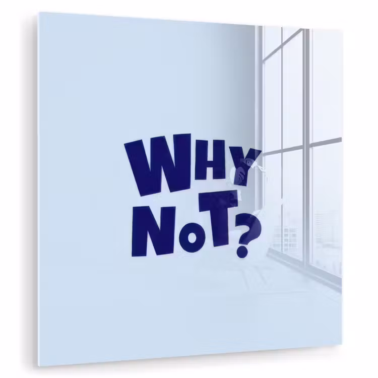 Why not - Blauw - Licht blauw - Quote plexiglas 5mm klein -zzzproduct_nieuw