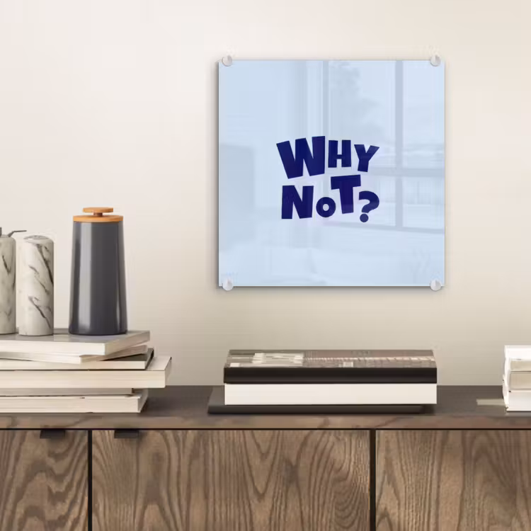 Why not - Blauw - Licht blauw - Quote plexiglas 5mm klein -sfeer1