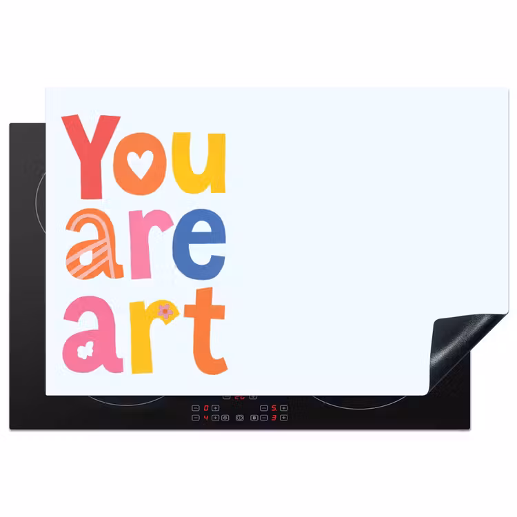 You are art - Kleurrijk - Grafisch Inductie beschermer vinyl 3mm klein -3d