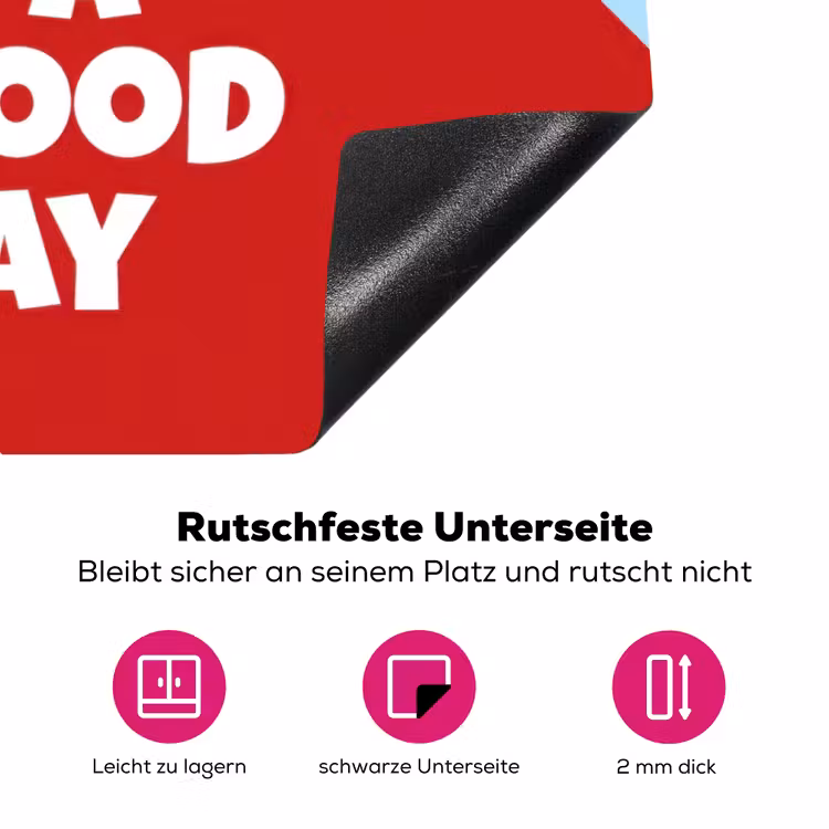 Today is a good day - Rood - lichtblauw Inductie beschermer vinyl 3mm klein -zzzzzzz-lf-onderkant