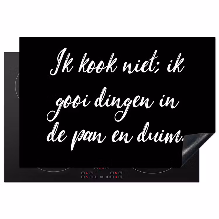 Ik kook niet - Spreuken - Koken - Humor - Quotes Inductie beschermer vinyl 3mm klein -3d