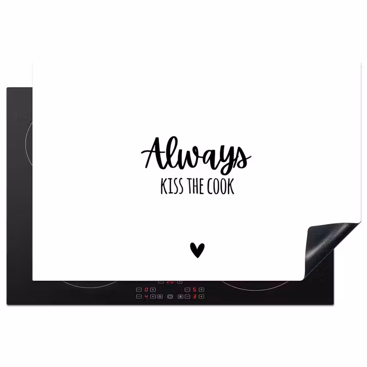 Always kiss the cook - Koken - Kok - Keuken - Spreuken Inductie beschermer vinyl 3mm klein -3d