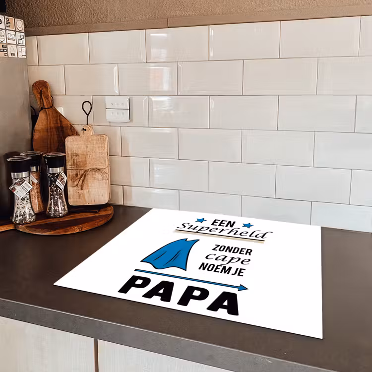 Papa - Quotes - Een superheld zonder cape noem je papa - Spreuken Inductie beschermer vinyl 3mm middel -sfeer3