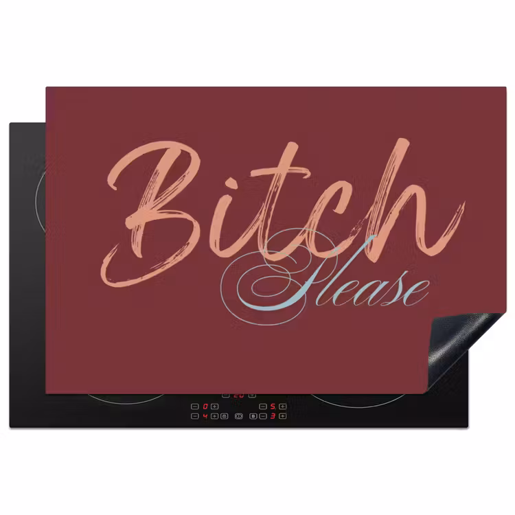 Bitch please - Rood - Blauw Inductie beschermer vinyl 3mm klein -3d