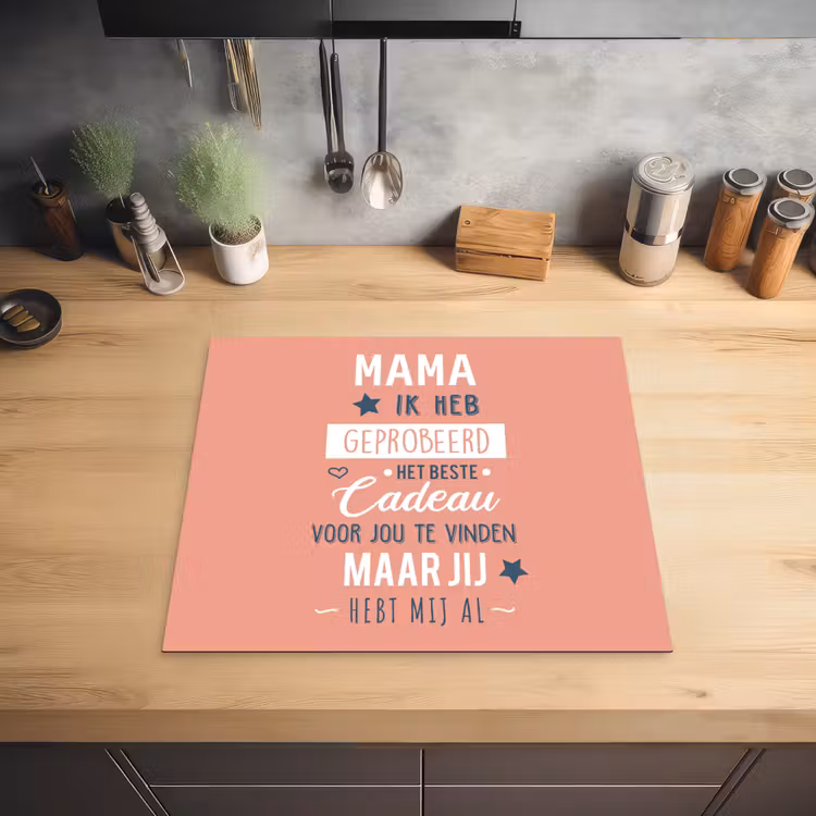 Spreuken - Mama - Quotes - Mama jij hebt ons al Inductie beschermer vinyl 3mm middel -sfeer5