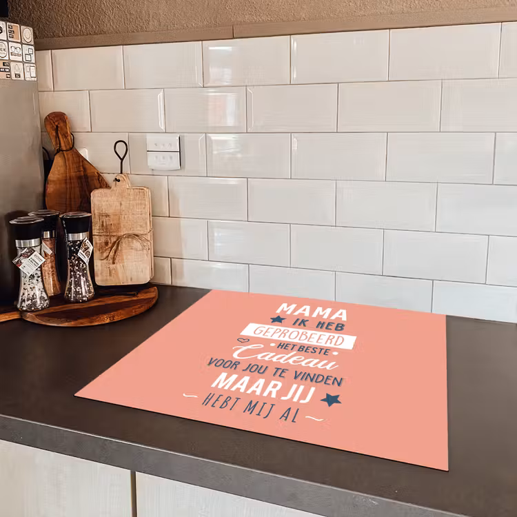 Spreuken - Mama - Quotes - Mama jij hebt ons al Inductie beschermer vinyl 3mm middel -sfeer3