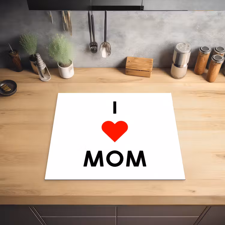 Spreuken - Quotes I Love Mom - Moederdag - Mama - Mama cadeau Inductie beschermer vinyl 3mm middel -sfeer5