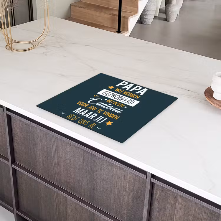 Quotes - Papa - Spreuken - Papa jij hebt ons al Inductie beschermer vinyl 3mm middel -sfeer8