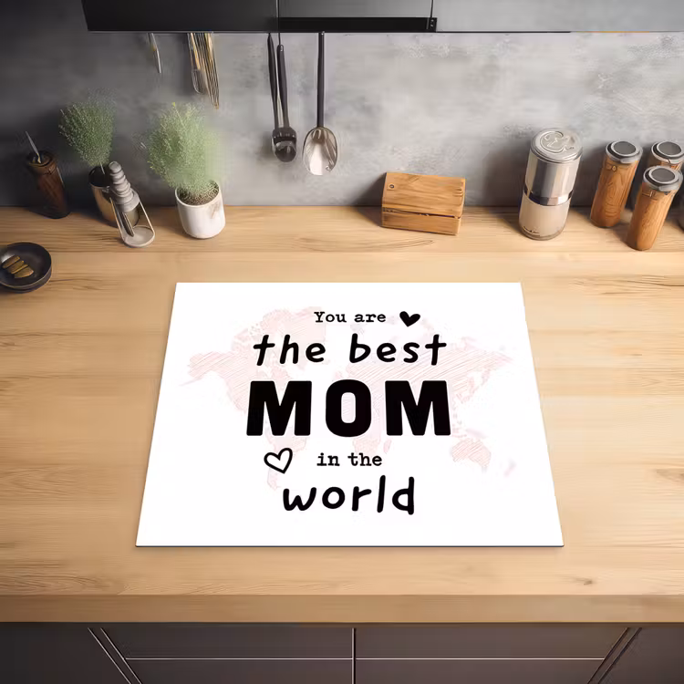 Quotes - You are the best mom in the world - Spreuken - Mama Inductie beschermer vinyl 3mm middel -sfeer5