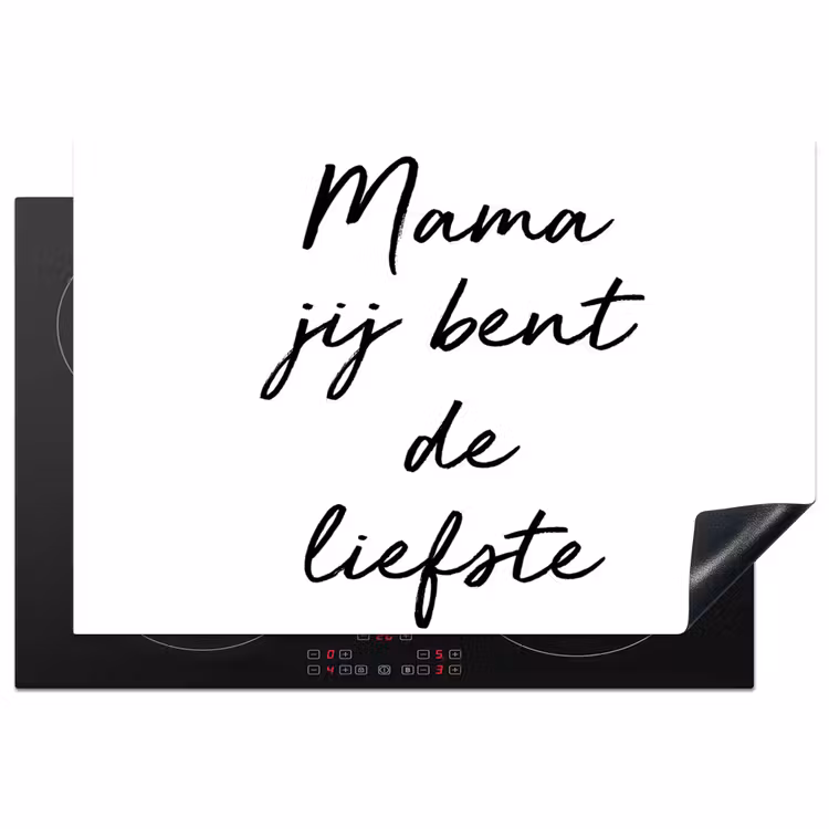 Quotes - Mama jij bent de liefste - Moeder - Spreuken Inductie beschermer vinyl 3mm klein -3d