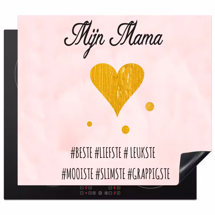 Quotes - Moeder - Spreuken - Mijn mama Inductie beschermer vinyl 3mm middel -3d