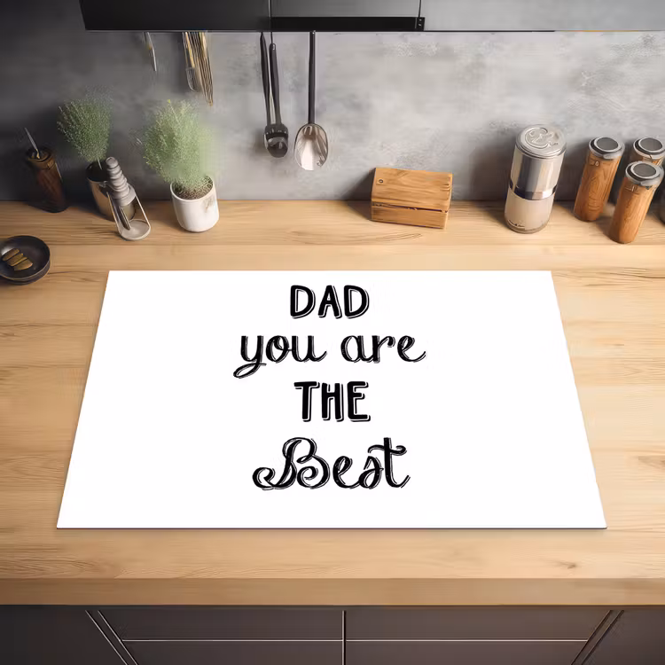 Quotes - Dad you are the best - Spreuken - Papa Inductie beschermer vinyl 3mm klein -sfeer5