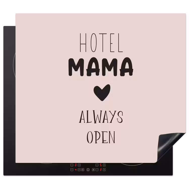Quotes - Spreuken - Hotel mama always open - Mama Inductie beschermer vinyl 3mm middel -3d