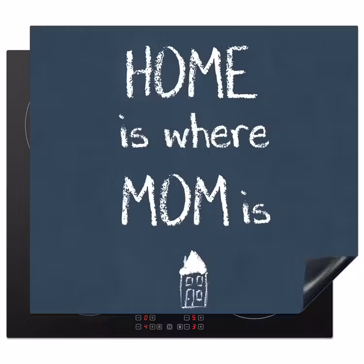 Quotes - Home is where mom is - Spreuken - Moeder Inductie beschermer vinyl 3mm middel -3d