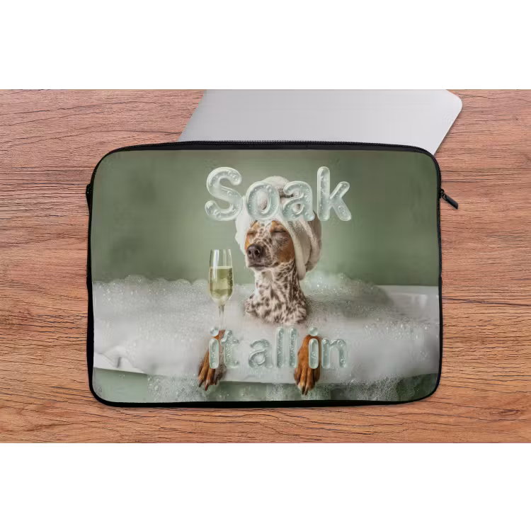 Soak it all in - Hond - Bad laptophoes neopreen klein -tafel