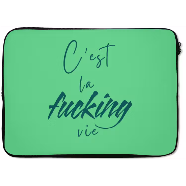 c'est la fucking vie - Groen - Penseelstijl laptophoes neopreen klein -zkaufland3dotto