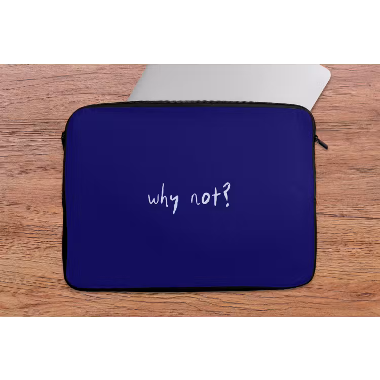 Why not - Blauw - Handgeschreven laptophoes neopreen klein -tafel