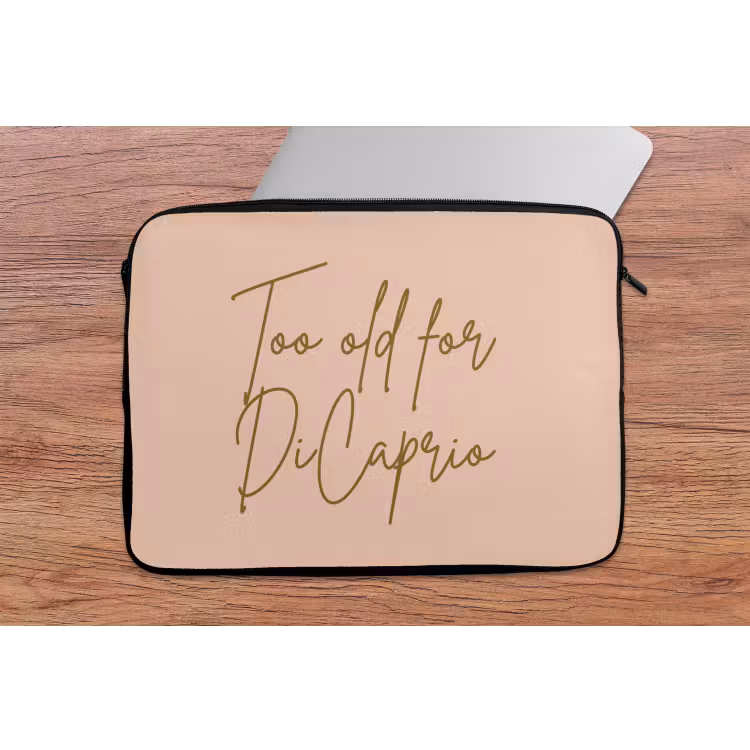 Too old for dicaprio - Roze - Groen laptophoes neopreen klein -tafel