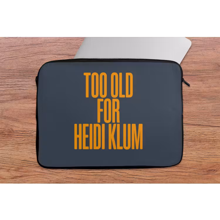 Too old for heidi klum - Geel - Blauw laptophoes neopreen klein -tafel