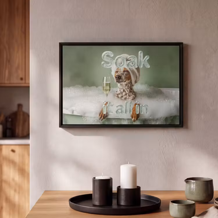 Soak it all in - Hond - Bad Canvas met baklijst klein -atmosphere_sfeer2_global