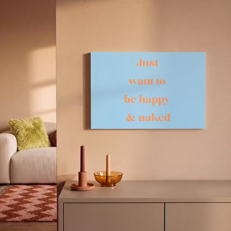 Blauw - Oranje - Just want to be happy & naked canvas 2cm klein -sfeer1