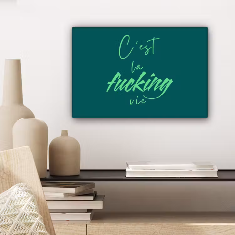 c'est la fucking vie - Groen - Handgeschreven canvas 2cm klein -closeup_print_DE
