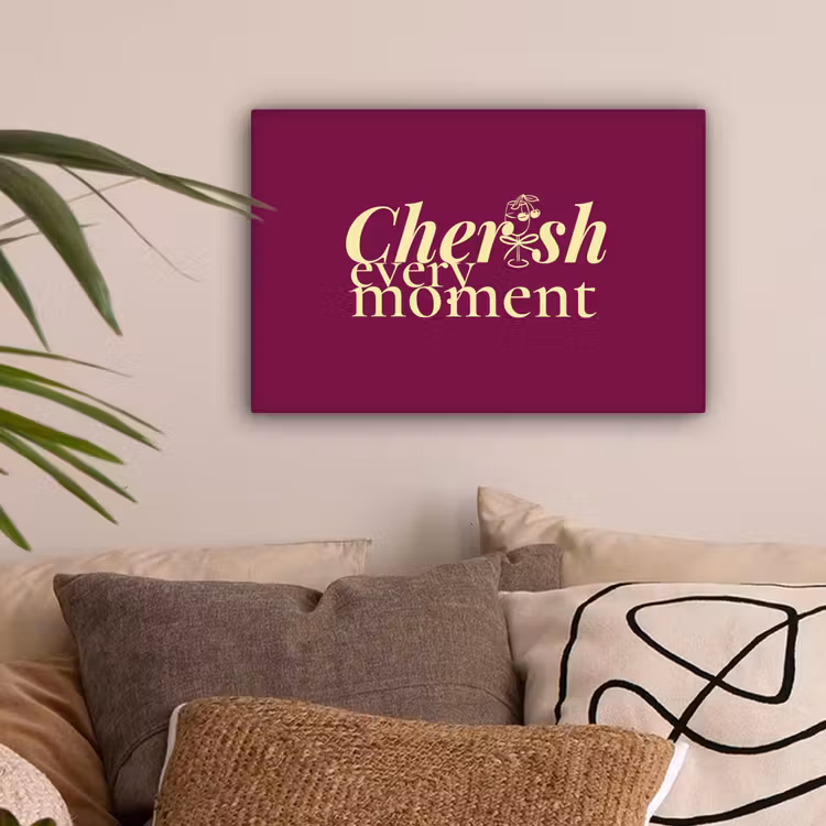 Cherish every moment - Cocktailglas - Bordeaux canvas 2cm klein -sfeer1