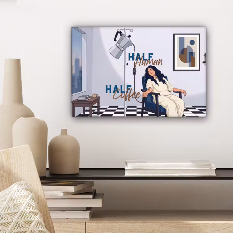 Half human, Half Coffee - Infuus - Koffie canvas 2cm klein -sfeer6