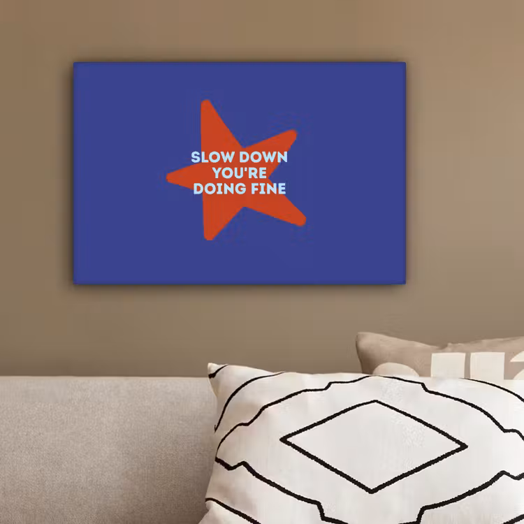 Slow down you're doing fine - Ster - Blauw canvas 2cm klein -closeup_print_DE