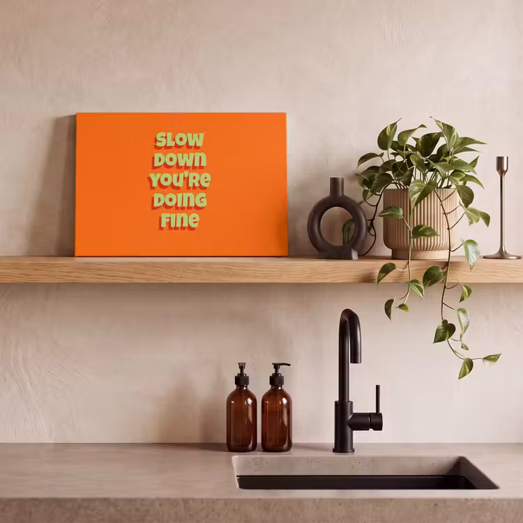 Slow down you're doing fine - Oranje - Simple canvas 2cm klein -closeup_print_DE