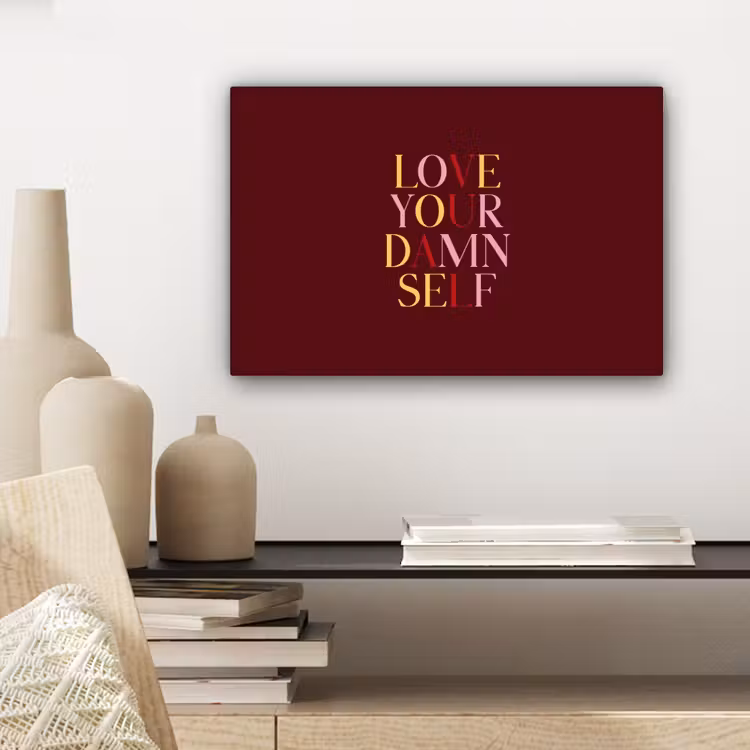 Love your damn self - Kleurrijk - Bordeaux canvas 2cm klein -uniquesellingpoint_afwerking-onlywow_DE